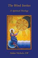 9780852449073-0852449070-The Word Invites: A Spiritual Theology