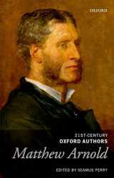 9780199595563-0199595569-Matthew Arnold: Selected Writings (21st-Century Oxford Authors)