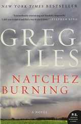 9780062311085-0062311085-Natchez Burning: A Novel (Penn Cage, 4)