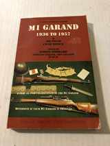9781882391196-1882391195-The M1 Garand, 1936-1957