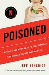 9781982190170-1982190175-Poisoned: The True Story of the Deadly E. Coli Outbreak That Changed the Way Americans Eat