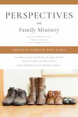 9781535933360-1535933364-Perspectives on Family Ministry: 3 Views