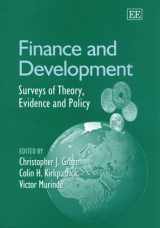 9781845428563-1845428560-Finance and Development: Surveys of Theory, Evidence and Policy