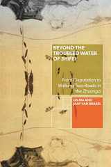 9781438474823-1438474822-Beyond the Troubled Water of Shifei (Suny in Chinese Philosophy and Culture)