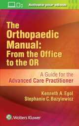 9781496344571-149634457X-The Orthopaedic Manual: From the Office to the OR