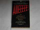 9780451628367-0451628365-Aiiieeeee!: An Anthology of Asian American Writers