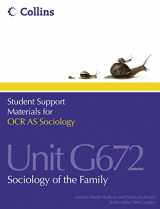 9780007418367-0007418361-OCR AS Sociology Unit G672: Sociology of the Family (Student Support Materials for Sociology)