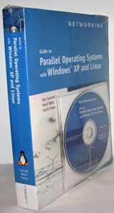 9781418837259-1418837253-Guide to Parallel Operating Systems with Windows XP and Linux