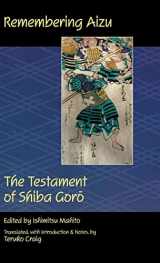 9780824821302-0824821300-Remembering Aizu: The Testament of Shiba Goro