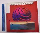 9780876330920-0876330928-Japanese Design: A Survey Since 1950
