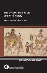 9780924304651-0924304650-Traditional China in Asian and World History (Key Issues in Asian Studies)