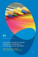 9781137592354-1137592354-A Practical Guide to Social Interaction Research in Autism Spectrum Disorders (The Language of Mental Health)