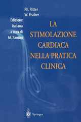 9788847000933-8847000939-La Stimolazione Cardiaca Nella Pratica Clinica (Italian Edition)
