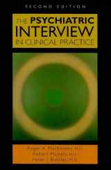 9781585623952-1585623954-The Psychiatric Interview in Clinical Practice