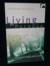 9780801063886-0801063884-Living on Purpose: Finding God's Best for Your Life