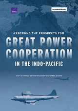 9781977407641-1977407641-Assessing the Prospects for Great Power Cooperation in the Indo-Pacific
