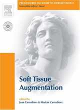 9781416024699-1416024697-Procedures in Cosmetic Dermatology Series: Soft Tissue Augmentation: Text with DVD