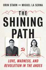 9780393292800-0393292800-The Shining Path: Love, Madness, and Revolution in the Andes