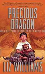 9781597800846-1597800848-Precious Dragon: The Detective Inspector Chen Novels, Book Three