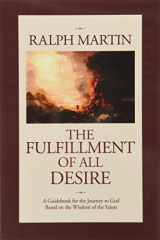 9781931018364-1931018367-The Fulfillment of All Desire