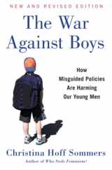 9781501125423-1501125427-The War Against Boys: How Misguided Policies are Harming Our Young Men
