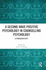 9781032441207-1032441208-A Second-Wave Positive Psychology in Counselling Psychology: A Paradigm Shift