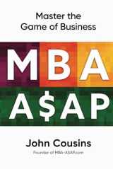 9781795149617-1795149612-MBA ASAP: Master the Game of Business