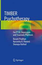 9783030206475-3030206475-TIMBER Psychotherapy: For PTSD, Depression and Traumatic Psychosis