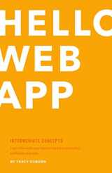 9780986365928-0986365920-Hello Web App: Intermediate Concepts