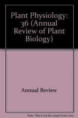 9780824306366-0824306368-Annual Review of Plant Physiology: 1985 (Annual Review of Plant Biology)