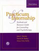 9781583910887-1583910883-Practicum and Internship: Textbook and Resource Guide for Counseling and Psychotherapy