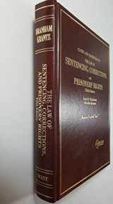 9780314204691-0314204695-Cases and Materials on the Law of Sentencing, Corrections, and Prisoners' Rights (American Casebook Series)