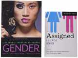 9780393698268-0393698262-Gender: Ideas, Interactions, Institutions, 2e + Assigned: Life with Gender