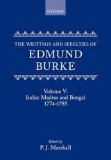 9780198224174-0198224176-The Writings and Speeches of Edmund Burke: Volume V: India: Madras and Bengal 1774-1785