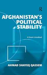 9780754679400-0754679403-Afghanistan's Political Stability: A Dream Unrealised