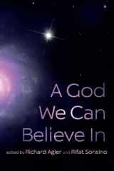 9781666735826-1666735825-A God We Can Believe In