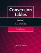 9781591583486-1591583489-Conversion Tables [3 volumes]: Set- Dewey-LC (volume 2), LC-Dewey (volume 1), Subject Headings, LC and Dewey (volume 3) [3 volumes]