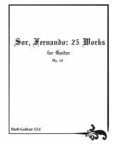 9781503363519-1503363511-Sor, Fernando: 25 Works for Guitar (Op. 60)