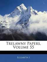 9781141098118-1141098113-Trelawny Papers, Volume 55