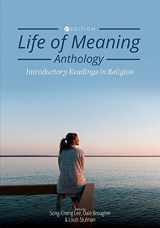 9781516585427-1516585429-Life of Meaning Anthology: Introductory Readings in Religion