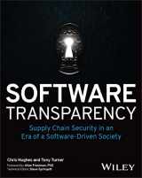 9781394158485-1394158483-Software Transparency: Supply Chain Security in an Era of a Software-Driven Society