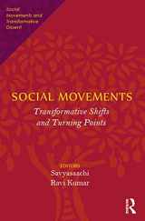 9780415717366-0415717361-Social Movements: Transformative Shifts and Turning Points (Social Movements and Transformative Dissent)