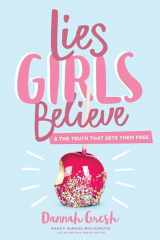 9780802414472-0802414478-Lies Girls Believe: And the Truth that Sets Them Free (Lies We Believe)
