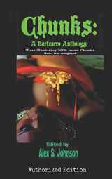 9781520210308-1520210302-Chunks: A Barfzarro Anthology: Authorized Nocturnicorn Books Edition