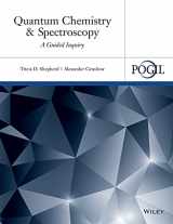 9781118877586-1118877586-Quantum Chemistry and Spectroscopy: A Guided Inquiry