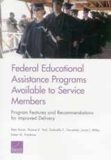 9780833088192-083308819X-Federal Educational Assistance Programs Available to Service Members: Program Features and Recommendations for Improved Delivery (National Defense Research Institute)