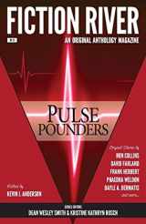 9781561466078-1561466077-Fiction River: Pulse Pounders (Fiction River: An Original Anthology Magazine)