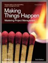 9780596517717-0596517718-Making Things Happen: Mastering Project Management (Theory in Practice)