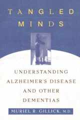 9780452276475-0452276470-Tangled Minds: Understanding Alzheimer's Disease and Other Dementias