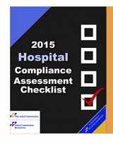 9781599408590-1599408597-2015 Hospital Compliance Assessment Checklist (Soft Cover)